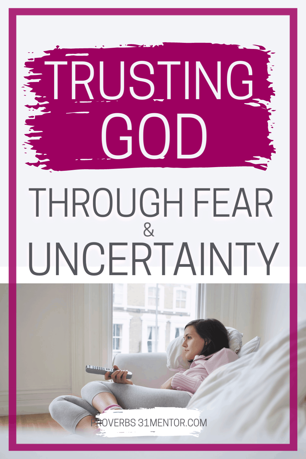 Trusting God through uncertainty